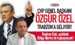 Özgür Özel, Trabzon'a geliyor...