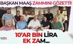 Başkan maaş zammını gözetti! 10'ar bin lira ek zam...