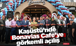 Kaşüstü’nde Bonavias Cafe’ye görkemli açılış