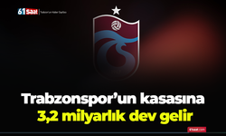 Trabzonspor’un kasasına 3,2 milyarlık dev gelir