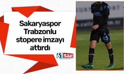 Trabzonlu stoper Sakaryaspor'da!