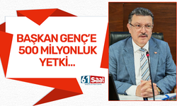 Başkan Genç'e 500 milyonluk yetki!