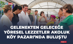 Gelenekten geleceğe yöresel lezzetler Akoluk Köy Pazarı’nda buluştu