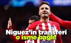 Niguez'in transferi o isme bağlı