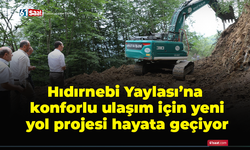Hıdırnebi Yaylası’na konforlu ulaşım için yeni yol projesi hayata geçiyor
