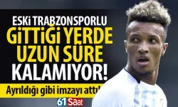 Eski Trabzonsporlu gittiği yerde uzun süre kalamıyor!