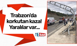 Trabzon'da korkutan kaza! Yaralılar var...