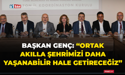 Başkan Genç: Ortak akılla şehrimizi daha yaşanabilir hale getireceğiz
