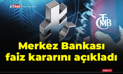 Merkez Bankası faiz kararını açıkladı