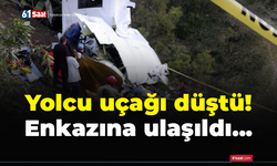 49 kişiyi taşıyan yolcu uçağı düştü!
