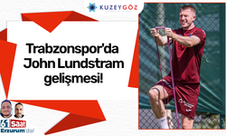 Trabzonspor'da John Lundstram gelişmesi!