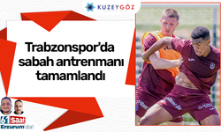 Trabzonspor'da sabah antrenmanı tamamlandı