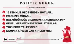 Politik Güğüm - 16 Temmuz 2025