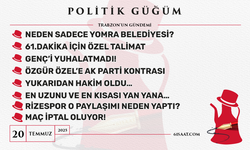 Politik Güğüm - 20 Temmuz Pazar
