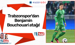 Trabzonspor'dan Benjamin Bouchouari atağı!