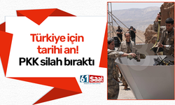 Türkiye için tarihi an! PKK silah bıraktı