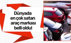 Dünyada en çok satan araç markası belli oldu!