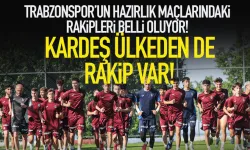 Trabzonspor'un hazırlık maçlarındaki rakipleri belli oluyor...