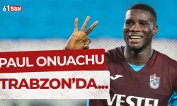 Paul Onuachu Trabzon’da…