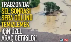 Trabzon'da Sera Gölü için özel amfibi araç getirildi...