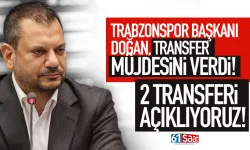 Başkan Doğan'dan transfer müjdesi: 2 transferi açıklayacağız...