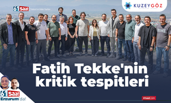 Fatih Tekke'nin kritik tespitleri