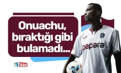 Onuachu, bıraktığı gibi bulamadı...