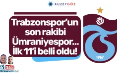 Trabzonspor’un son rakibi Ümraniyespor…