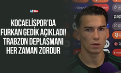 Kocaelispor’da Furkan Gedik açıkladı! Trabzon deplasmanı her zaman zordur