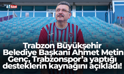 Trabzon Büyükşehir Belediye Başkanı Metin Genç, Trabzonspor’a yaptığı desteklerin kaynağını açıkladı!