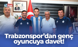 Trabzonspor’dan genç oyuncuya davet!
