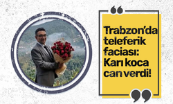 Trabzon'da teleferik faciası: Karı koca can verdi!