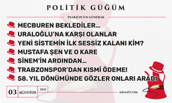Politik Güğüm - 3 Ağustos 2025