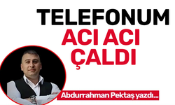 TELEFONUM ACI ACI ÇALDI!