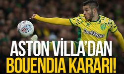 Aston Villa'dan Bounedia kararı!