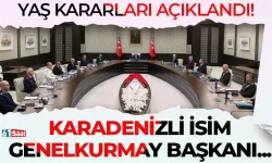 YAŞ kararları açıklandı! Karadenizli isim Genelkurmay Başkanı oldu...