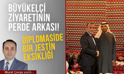 BÜYÜKELÇİ ZİYARETİNİN PERDE ARKASI! DİPLOMASİDE BİR JESTİN EKSİKLİĞİ