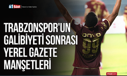 Trabzonspor'un galibiyeti sonrası yerel gazete manşetleri