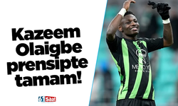 Kazeem Olaigbe prensipte tamam!