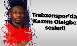 Trabzonspor'da Kazem Olaigbe sesleri!