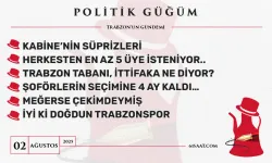 Politik Güğüm - 2 Ağustos 2025