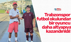Trabzonspor futbol okulundan bir oyuncu daha altyapıya kazandırıldı!