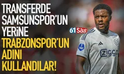 Transferde, Samsunspor'un yerine Trabzonspor'un adını kullandılar...