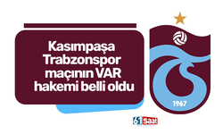 Kasımpaşa - Trabzonspor maçının VAR hakemi belli oldu