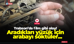 Film gibi olay! Trabzon’da alyans için aracın önü söküldü