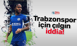 Trabzonspor için çılgın iddia!