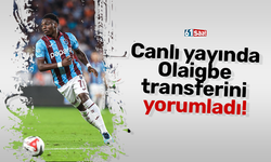 Canlı yayında Olaigbe transferini yorumladı!