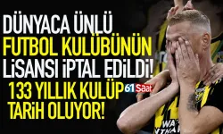 133 yıllık dünyaca ünlü kulübe şok! Lisansı iptal edildi...