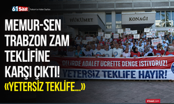 MEMUR-SEN Trabzon zam teklifine karşı çıktı! Yetersiz teklife…