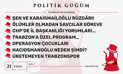 Politik Güğüm - 21 Eylül 2025